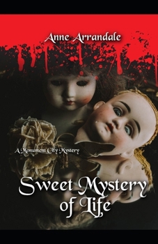 Paperback Sweet Mystery of Life Book