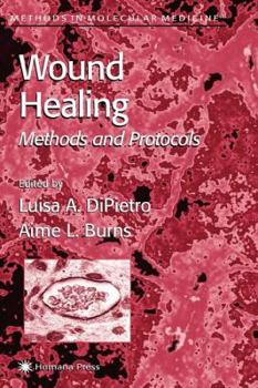 Paperback Wound Healing: Methods and Protocols Book