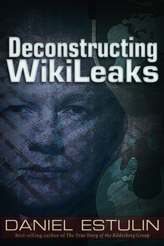 Paperback Deconstructing Wikileaks Book