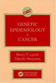 Hardcover Genetic Epidemiology of Cancer Book