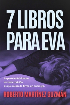 Siete libros para Eva - Book  of the Eva Santiago