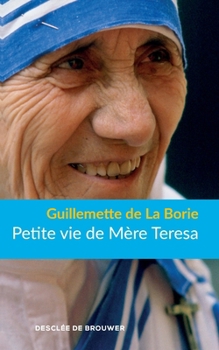 Paperback Petite Vie de Mère Teresa [French] Book