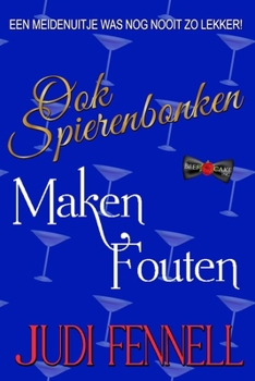 Ook Spierenbonken Maken Fouten (BeefCake, Inc. - Dutch) (Dutch Edition)