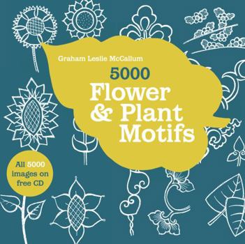 Paperback 5000 Flower & Plant Motifs: A Sourcebook [With CDROM] Book