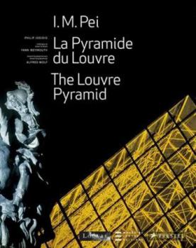 Hardcover I.M. Pei: La Pyramide Du Louvre/The Louvre Pyramid Book