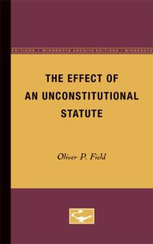 Paperback The Effect of an Unconstitutional Statute Book