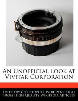 An Unofficial Look at Vivitar Corporation