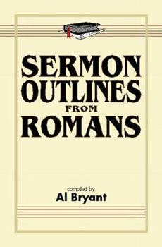 Paperback Sermon Outlines from Romans: Book