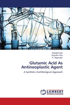 Paperback Glutamic Acid As Antineoplastic Agent Book