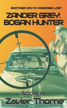 Paperback Zander Grey: Bogan Hunter Book
