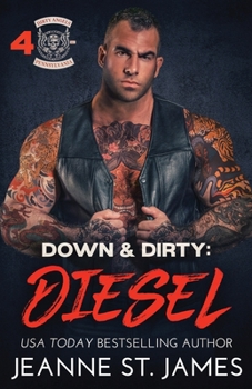 Down & Dirty: Diesel - Book #4 of the Dirty Angels MC