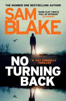 Paperback No Turning Back: The new thriller from the #1 bestselling author (The Cathy Connolly Series) Book