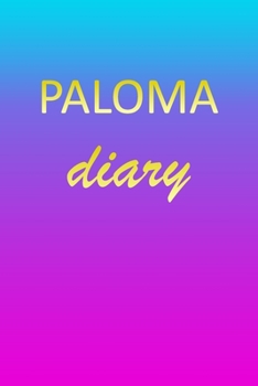 Paloma: Journal Diary | Personalized First Name Personal Writing | Letter P Blue Purple Pink Gold Effect Cover | Daily Diaries for Journalists & ... Taking | Write about your Life & Interests