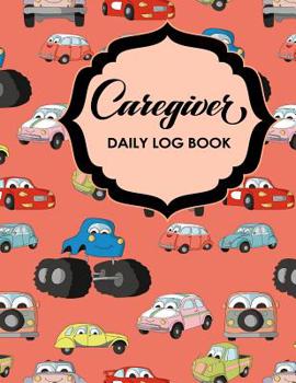 Caregiver Daily Log Book