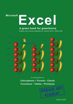 Paperback Excel - A green book for greenhorns: For version 2019 / Office365 Book