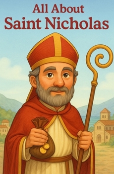All About Saint Nicholas (The All About Books)