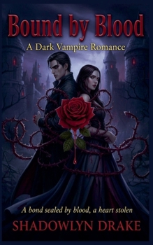 Paperback Bound by Blood: A Dark Vampire Romance Book