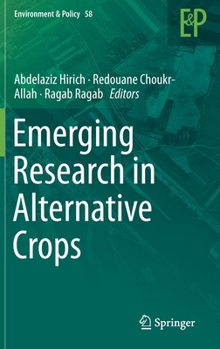 Hardcover Emerging Research in Alternative Crops Book