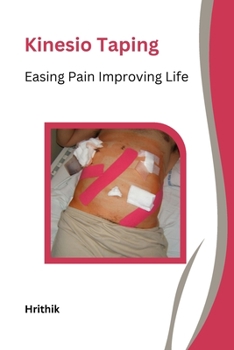 Paperback Kinesio Taping Easing Pain Improving Life Book