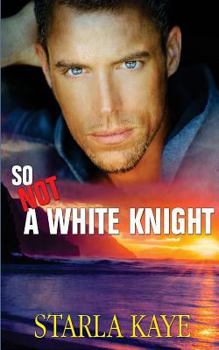 Paperback So Not a White Knight Book