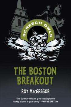 The Boston Breakout - Book #26 of the Screech Owls