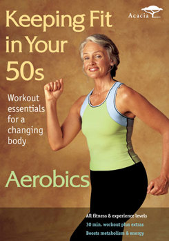 DVD Keeping Fit In Your 50s: Aerobics Book