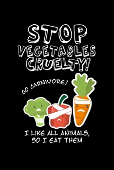 Paperback Notebook: Vegetarian Vegan Vegetable Meat Funny Gift 120 Pages, 6X9 Inches, Dot Grid Book