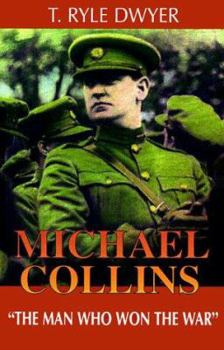 Paperback Michael Collins: The Man Who Won the War Book