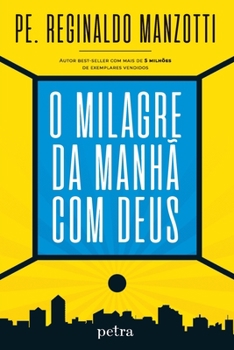 Paperback O milagre da manhã com Deus [Portuguese] Book