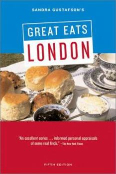 Paperback Sandra Gustafson's Great Eats London: Fifth Edition Book