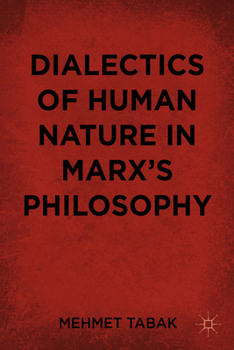 Paperback Dialectics of Human Nature in Marx's Philosophy Book