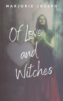 Paperback Of Love and Witches Book