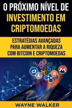 Paperback O Próximo Nível de Investimento em Criptomoedas [Portuguese] Book