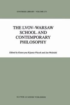 Paperback The Lvov-Warsaw School and Contemporary Philosophy Book