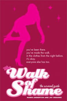 Paperback The Walk of Shame: A Survival Guide Book