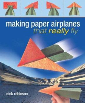 Hardcover Making Paper Airplanes That Really Fly Book