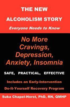 Paperback The NEW Alcoholism Story Everyone Needs to Know Book