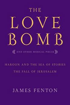 Paperback The Love Bomb and Other Musical Pieces Book