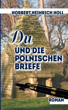 Paperback Du und die polnischen Briefe [German] Book