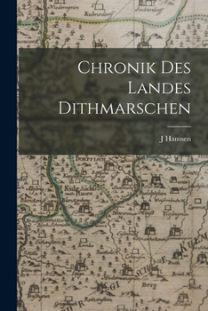 Paperback Chronik Des Landes Dithmarschen [German] Book