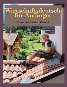 Paperback Wirtschaftsdeutsch fuer Anfaenger Book