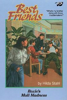 Roxie's Mall Madness (Best Friends, Book 15) - Book #15 of the Best Friends
