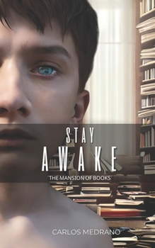 Paperback Stay Awake: The Mansion of Books Book