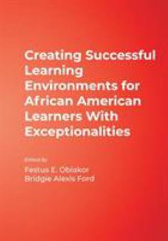 Creating Successful Learning Environments for African-American Learners With Exceptionalities
