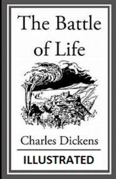 Paperback The Battle of Life Illustrated Book