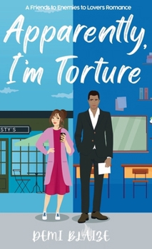 Hardcover Apparently, I'm Torture Book