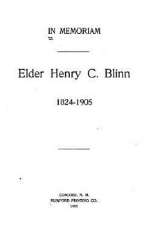 Paperback In Memoriam, Elder Henry C. Blinn, 1824-1905 Book