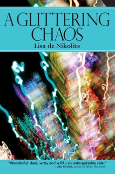 Paperback A Glittering Chaos Book
