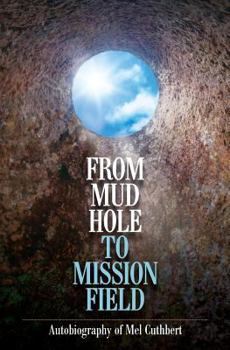 Paperback From Mudhole to Mission Field Book