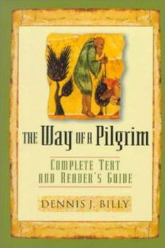 Paperback The Way of the Pilgrim: Complete Text and Reader's Guide Book